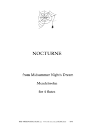 MENDELSOHN NOCTURNE from Midsummer Night's Dream arranged for 4 flutes Sheet Music by Mendelsohn