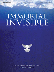 Immortal Invisible Sheet Music by Dan Forrest