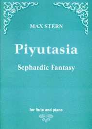 Piyutasia - Sephardic Fantasy Sheet Music by Max Stern