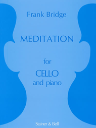 Meditation for Cello and Piano Sheet Music by Frank Bridge