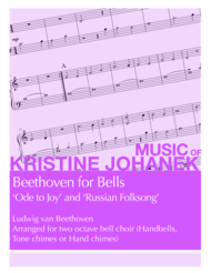 Beethoven for Bells (Ode to Joy & Russian Folksong) (2 Octave Handbell