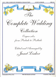 The Complete Wedding Collection Sheet Music by Janet Linker