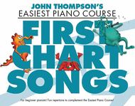 First Chart Songs Sheet Music by John Thompson