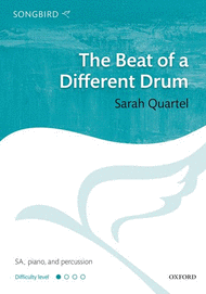 The Beat of a Different Drum Sheet Music by Sarah Quartel