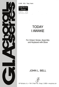 Today I Awake Sheet Music by John L. Bell