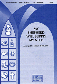 My Shepherd Will Supply My Need Sheet Music by Isaac Watts