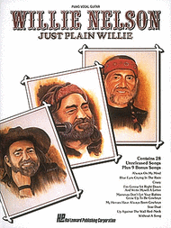 Just Plain Willie Sheet Music by Willie Nelson