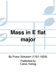 Mass in E flat major (Messe in Es) Sheet Music by Franz Schubert