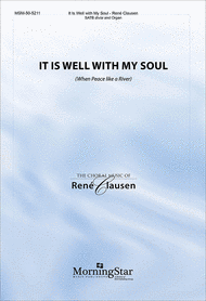 It Is Well with My Soul (When Peace like a River) Sheet Music by Rene Clausen