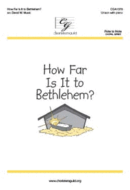 How Far Is It to Bethlehem? Sheet Music by David W. Music