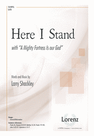 Here I Stand Sheet Music by Larry Shackley