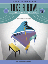 Take a Bow! Book 3 Sheet Music by Carolyn Miller