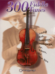 300 Fiddle Tunes Sheet Music by Various