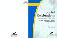 Joyful Celebrations Sheet Music by Faye Lopez