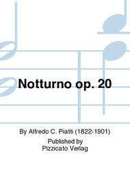 Notturno op. 20 Sheet Music by Alfredo C. Piatti