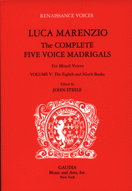 Luca Marenzio: The Complete Five Voice Madrigals Volume 5 Sheet Music by Luca Marenzio