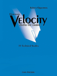 Elementary Velocity Studies For Clarinet Sheet Music by Kalmen Opperman