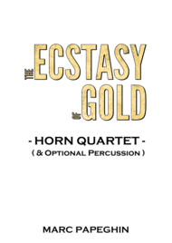 The Ecstasy Of Gold // French Horn Quartet Sheet Music by Ennio Morricone