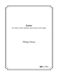 Easter - choral score Sheet Music by Philip Orem
