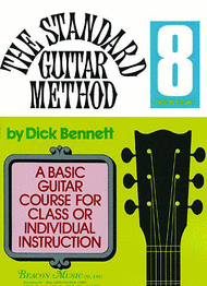 The Standard Guitar Method Book 8 Sheet Music by Dick Bennett