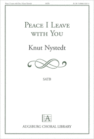 Peace I Leave With You Sheet Music by Knut Nystedt