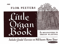 Little Organ Book Sheet Music by Flor Peeters