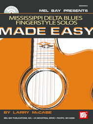 Mississippi Delta Blues Fingerstyle Solos Made Easy Sheet Music by Larry McCabe