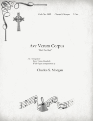 Ave Verum Corpus ("Hail
