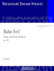 Bahn frei! op. 45 Sheet Music by Eduard Strauss