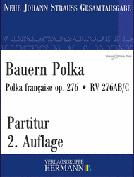 Bauern Polka op. 276 RV 276AB/C Sheet Music by Johann Strauss Jr.