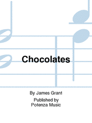 Chocolates Sheet Music by James Grant