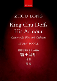 King Chu Doffs His Armour Sheet Music by Zhou Long