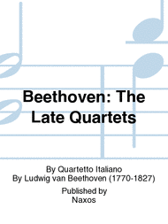 Beethoven: The Late Quartets Sheet Music by Quartetto Italiano