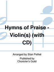 Hymns of Praise - Violin(s) (with CD) Sheet Music by Stan Pethel