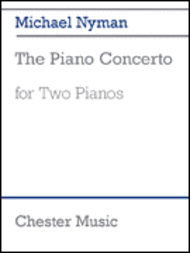 Michael Nyman: The Piano Concerto (2 Pianos) Sheet Music by Michael Nyman