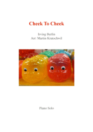 Cheek To Cheek  Piano Solo Sheet Music by Irving Berlin