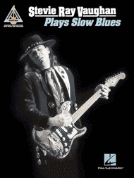 Stevie Ray Vaughan - Plays Slow Blues Sheet Music by Stevie Ray Vaughan