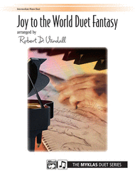 Joy to the World Duet Fantasy Sheet Music by Robert D. Vandall