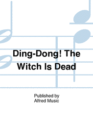 Ding-Dong! The Witch Is Dead Sheet Music by E.Y. "Yip" Harburg