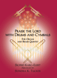 Praise the Lord with Drums and Cymbals Sheet Music by Sigfrid Karg-Elert
