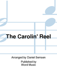 The Carolin' Reel Sheet Music by Daniel Semsen