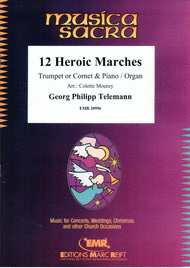 12 Heroic Marches Sheet Music by Colette Mourey
