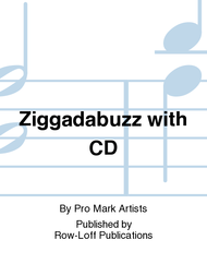 Ziggadabuzz with CD Sheet Music by Pro Mark Artists
