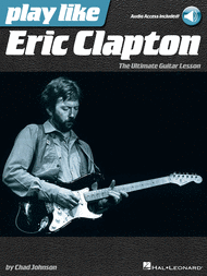 Play like Eric Clapton Sheet Music by Eric Clapton