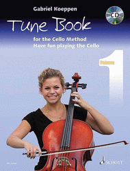 Cello Method: Tune Book 1 Book 1 Sheet Music by Gabriel Koeppen