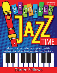 Recorder Jazz Time Sheet Music by Darren Fellows
