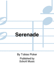 Serenade Sheet Music by Tobias Picker