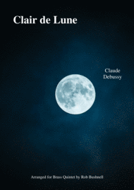 Clair de Lune (Claude Debussy) - Brass Quintet Sheet Music by Claude Debussy