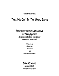 Take Me Out to the Ballgame (for Brass Ensemble) Sheet Music by Albert Von Tilzer