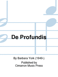 De Profundis Sheet Music by Barbara York
